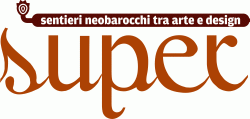 SUPER sentieri neobarocchi tra arte e design